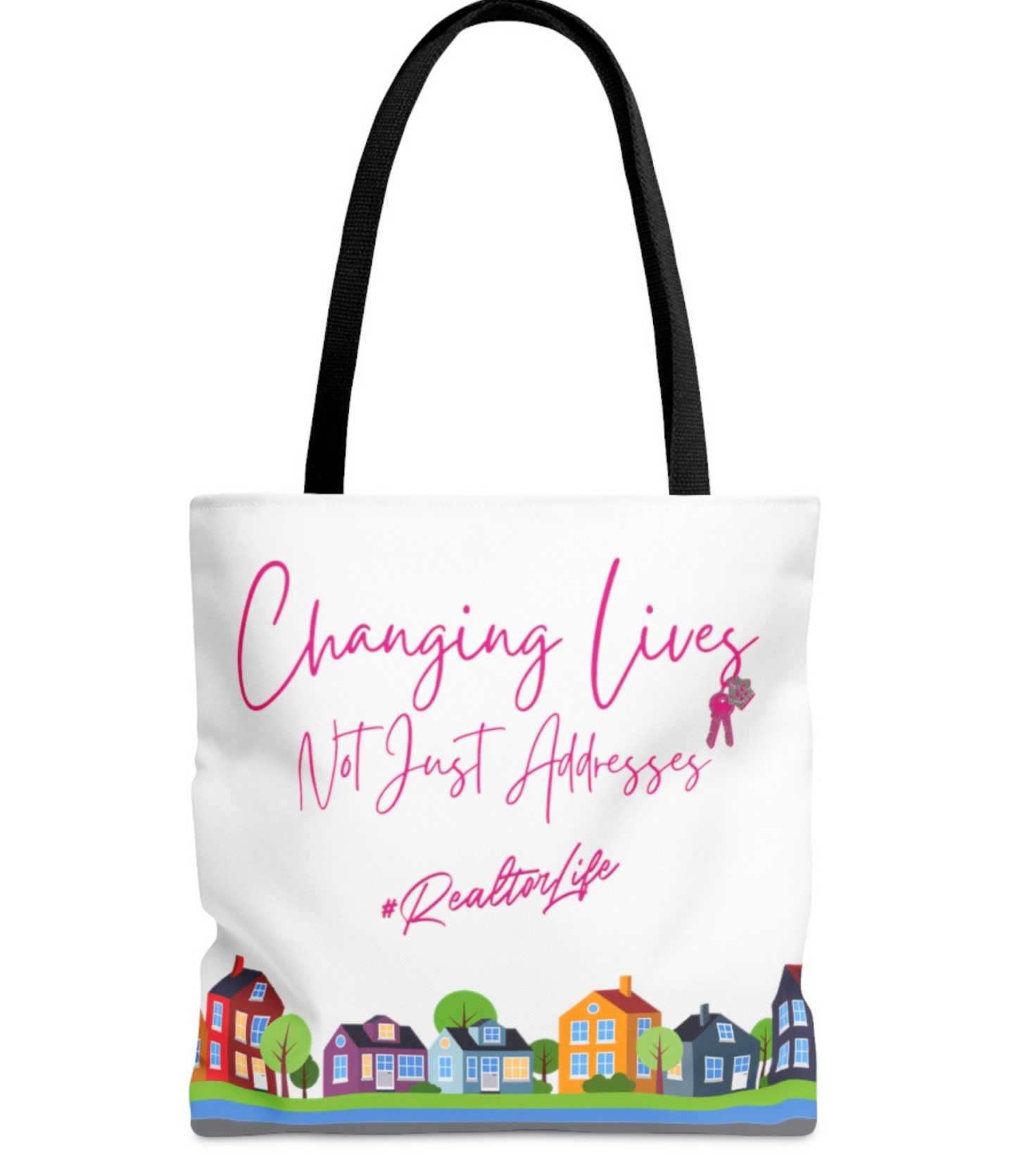 Changing Lives Not Just Addresses Pink Writing - #RealtorLife - Canvas Tote 3 Sizes