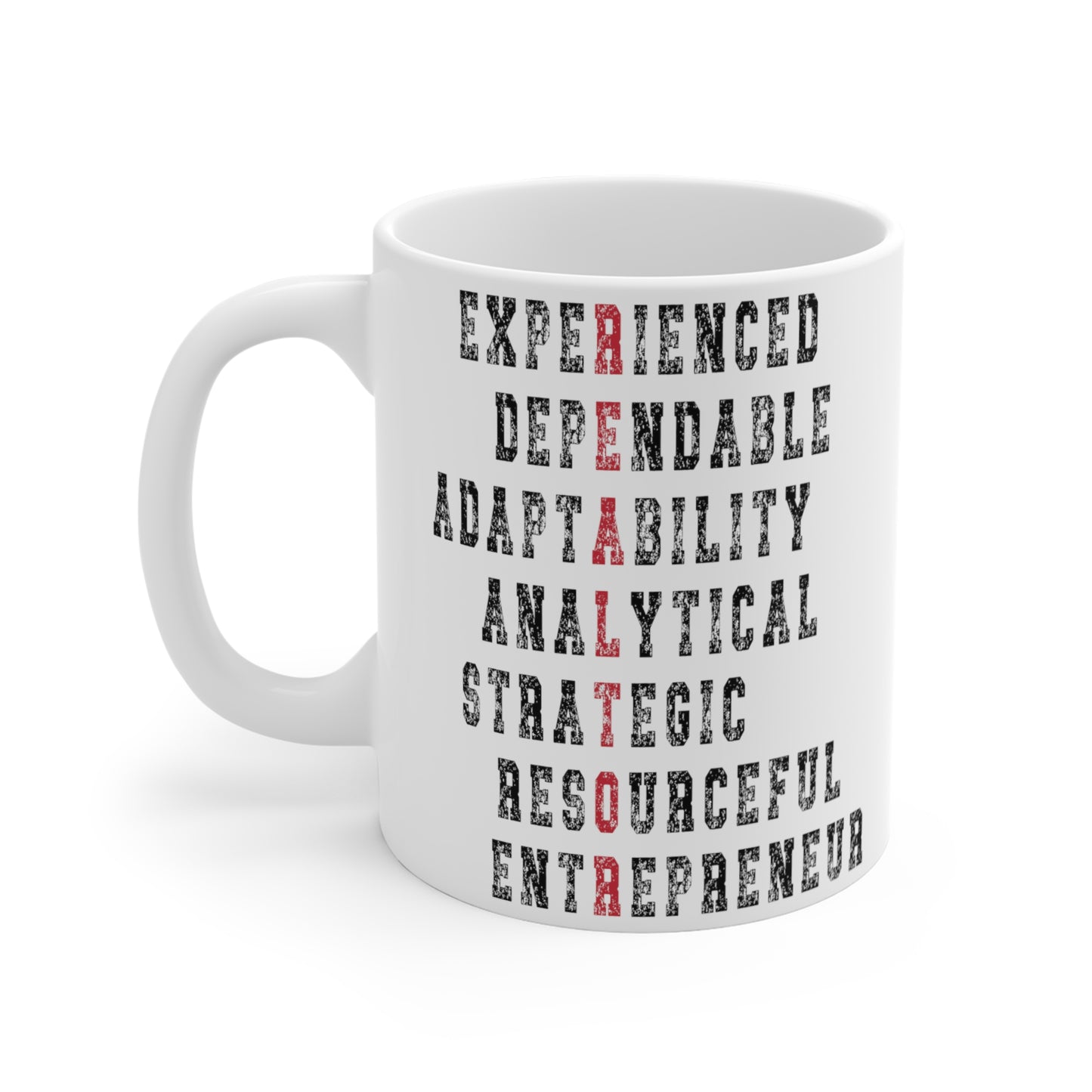 Realtor, Experienced Dependable Adaptability Analytical Strategic Resourceful Entrepreneur White  - 11 oz Coffee