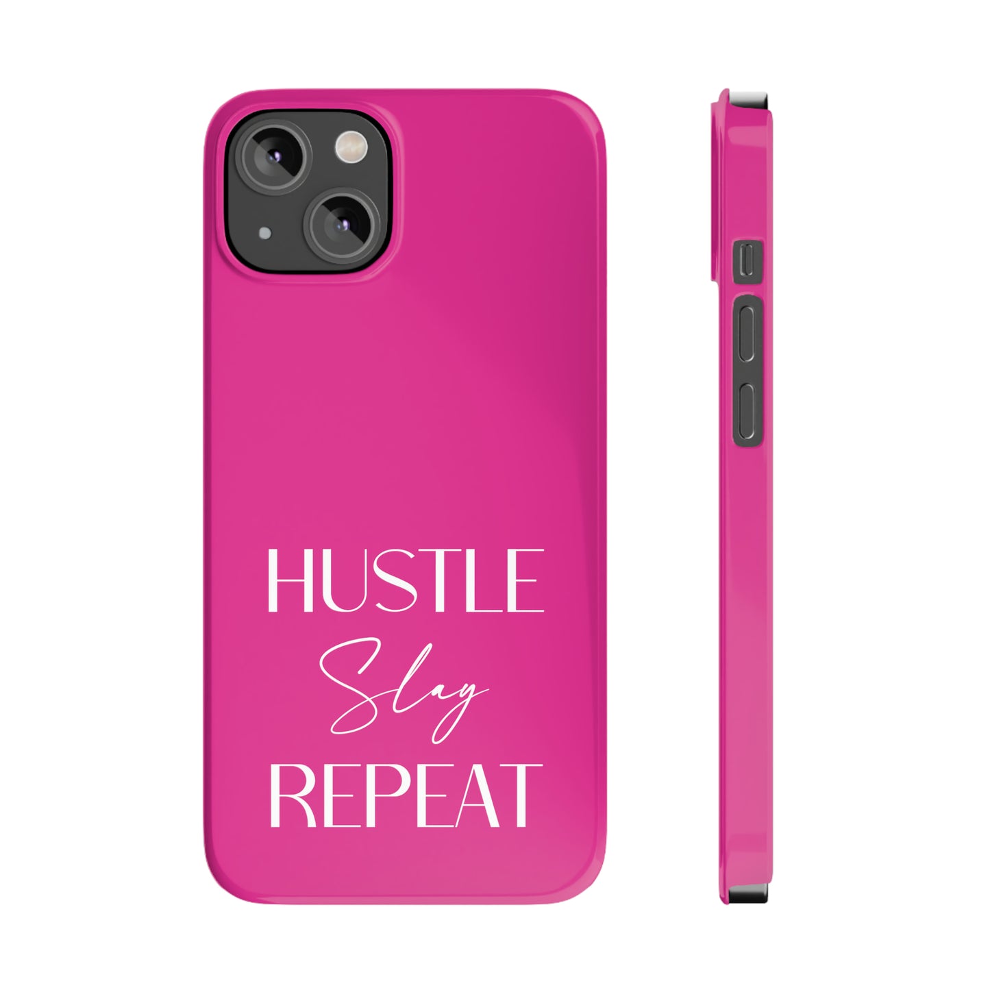 Pink - Hustle Slay Repeat Iphone 15-12 Slim Phone Case