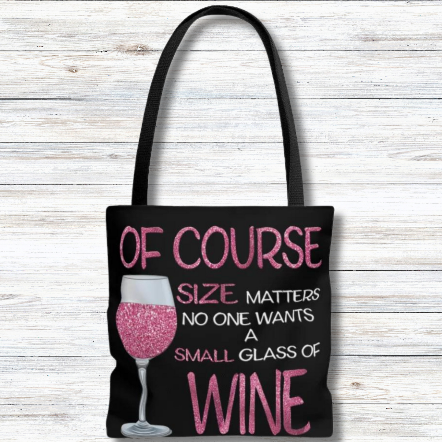 "Size Matters" Funny Wine Saying - Canvas Tote 3 Sizes