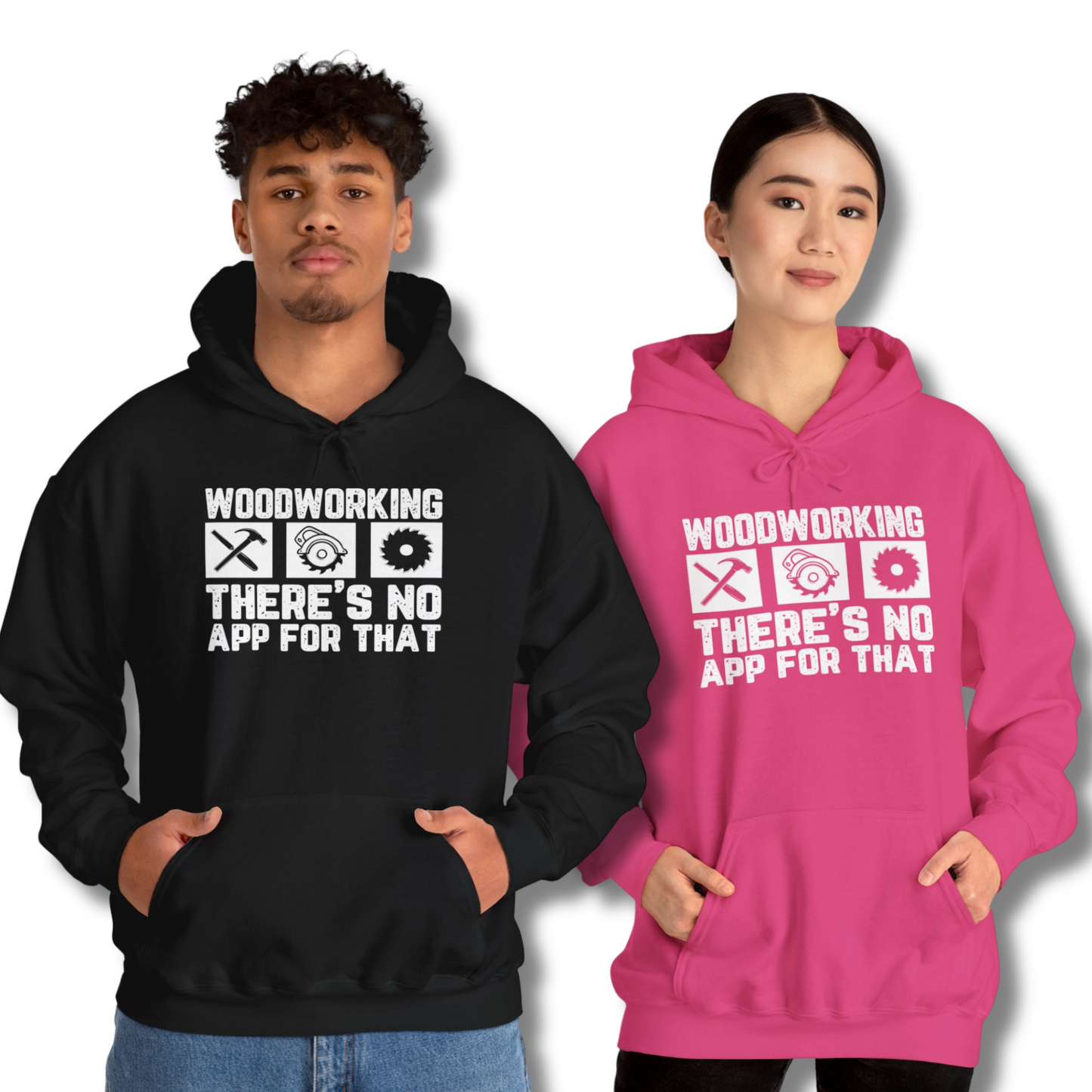 Woodworking There's No App For That - Hooded Sweatshirt S-5XL