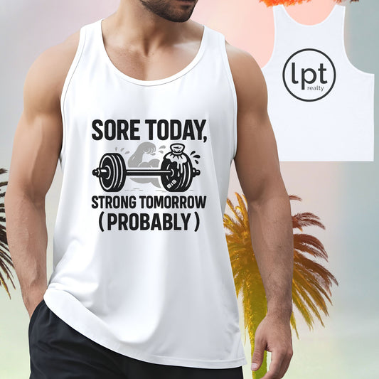 LPT Realty Funny Workout Tank Top Sore Today Strong Tomorrow, LPT Logo on Back Workout Tank Unisex Jersey Tank