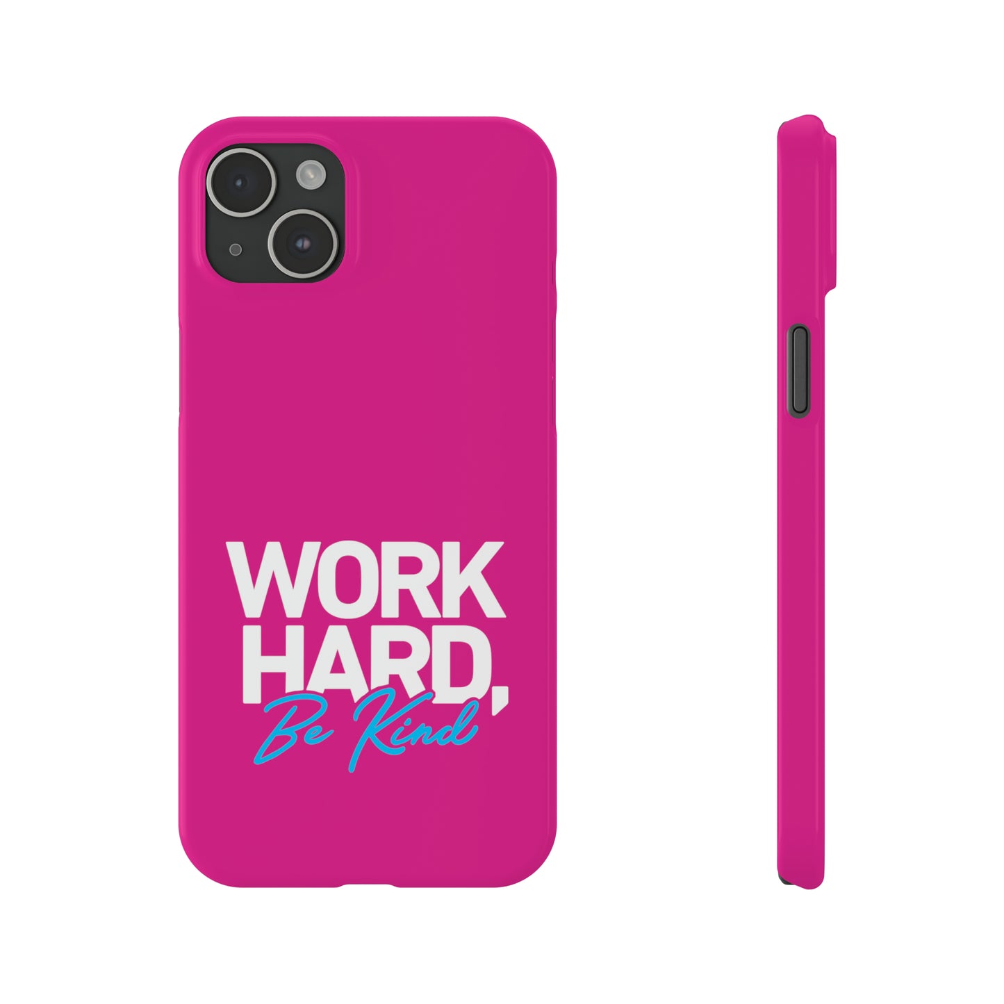 Pink - Work Hard Be Kind Iphone 15-12 Slim Phone Case