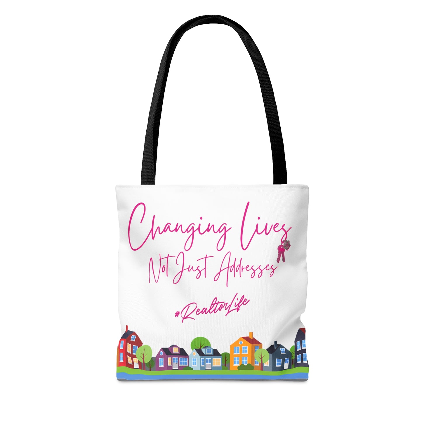 Changing Lives Not Just Addresses Pink Writing - #RealtorLife - Canvas Tote 3 Sizes