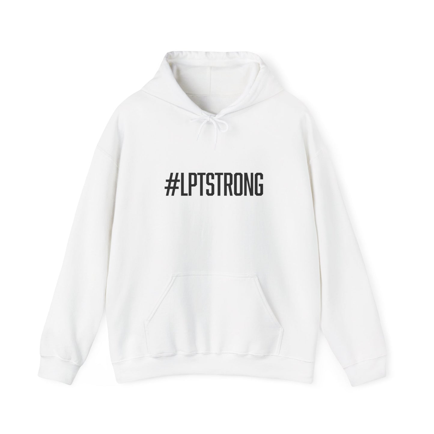 #LPTSTRONG Black Lettering - Hooded Sweatshirt S-5XL