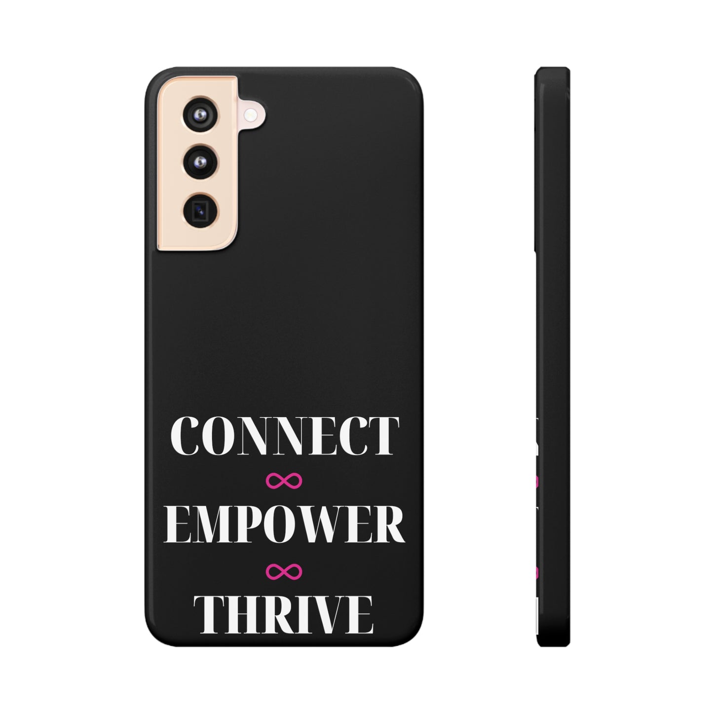 Connect Empower Thrive Samsung Slim Cases