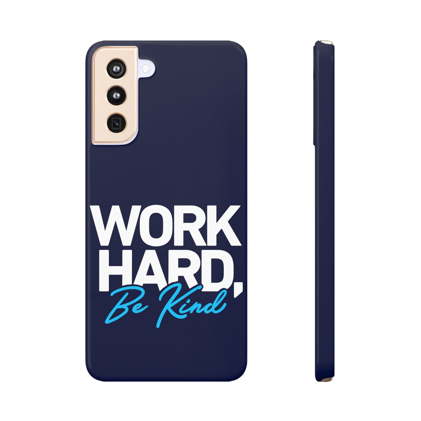 Work Hard be Kind - Navy Samsung Slim Cases