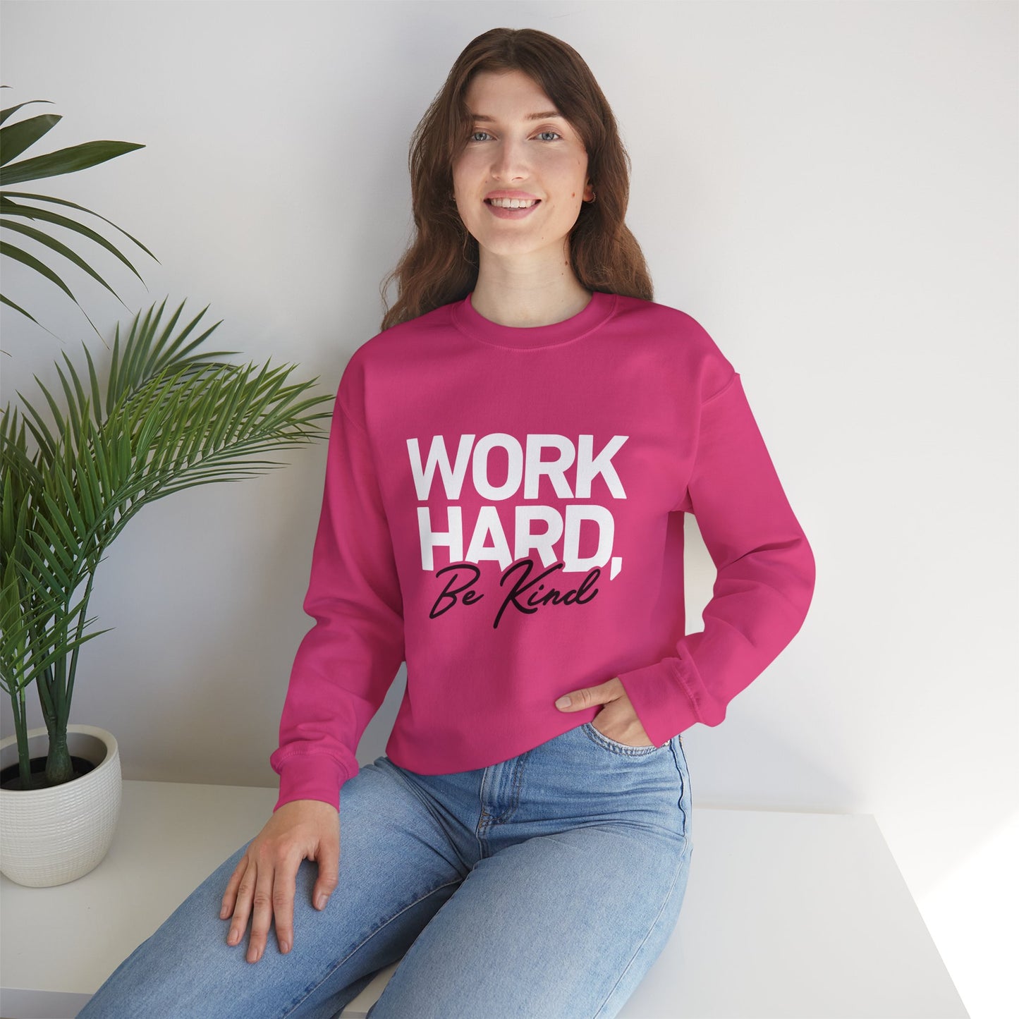 Work Hard Be Kind - Crewneck Sweatshirt Unisex S-5XL