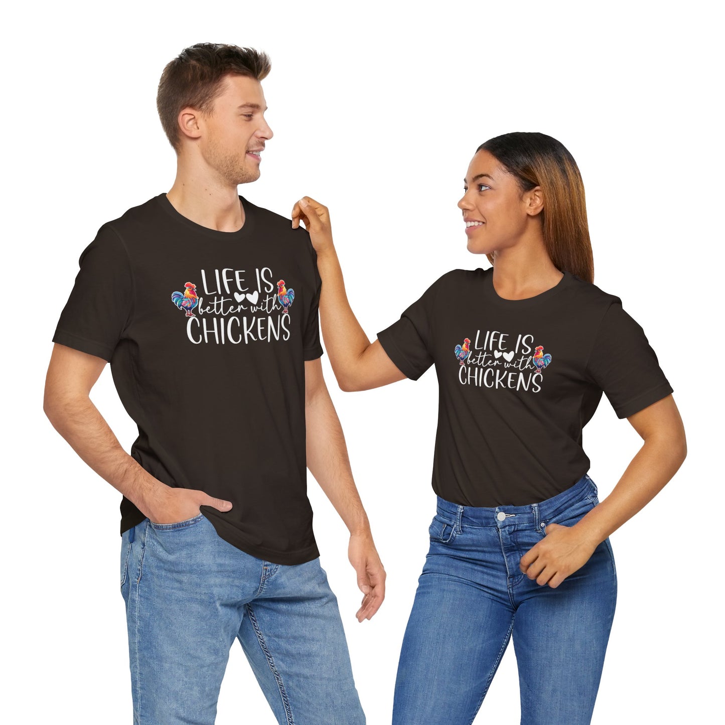 Life Is Better With Chickens - Short Sleeve T-Shirt XS-5XL