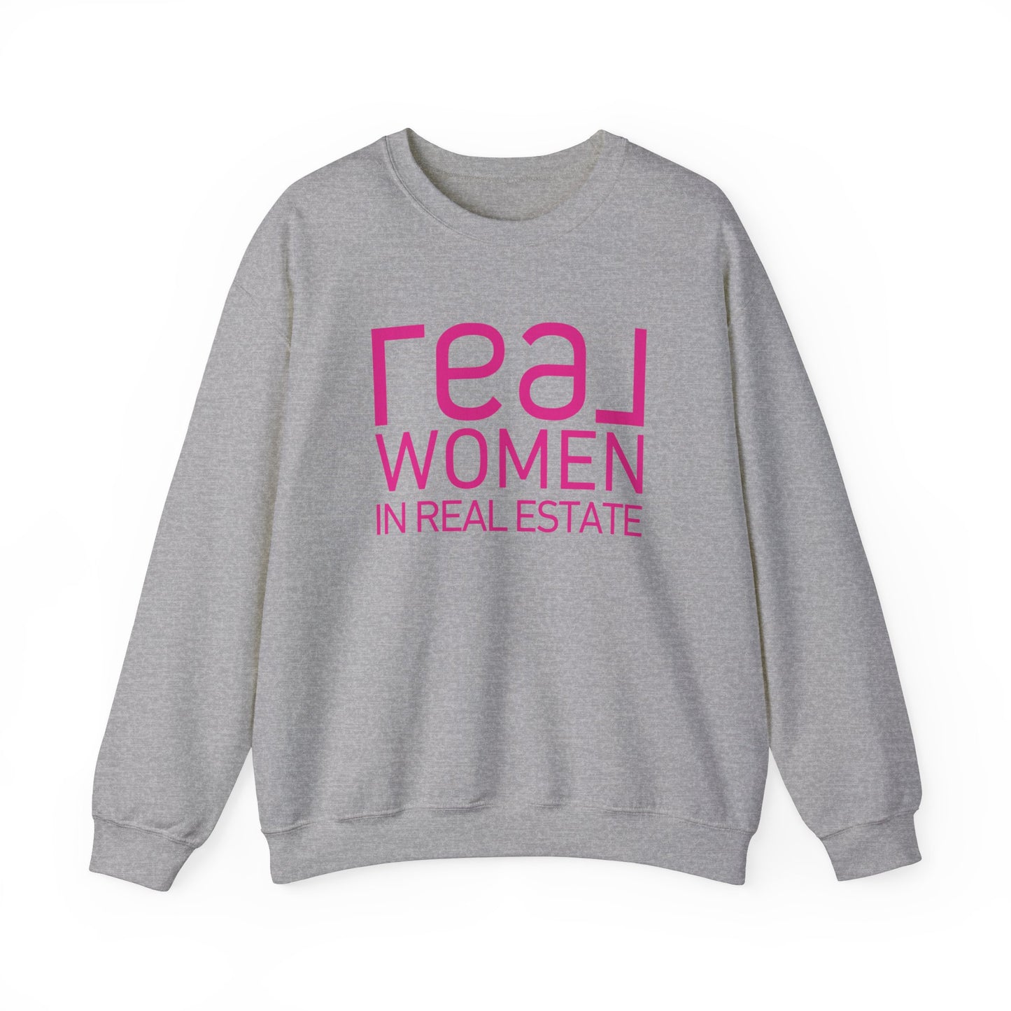 REAL Women in Real Estate Crewneck Sweatshirt Unisex