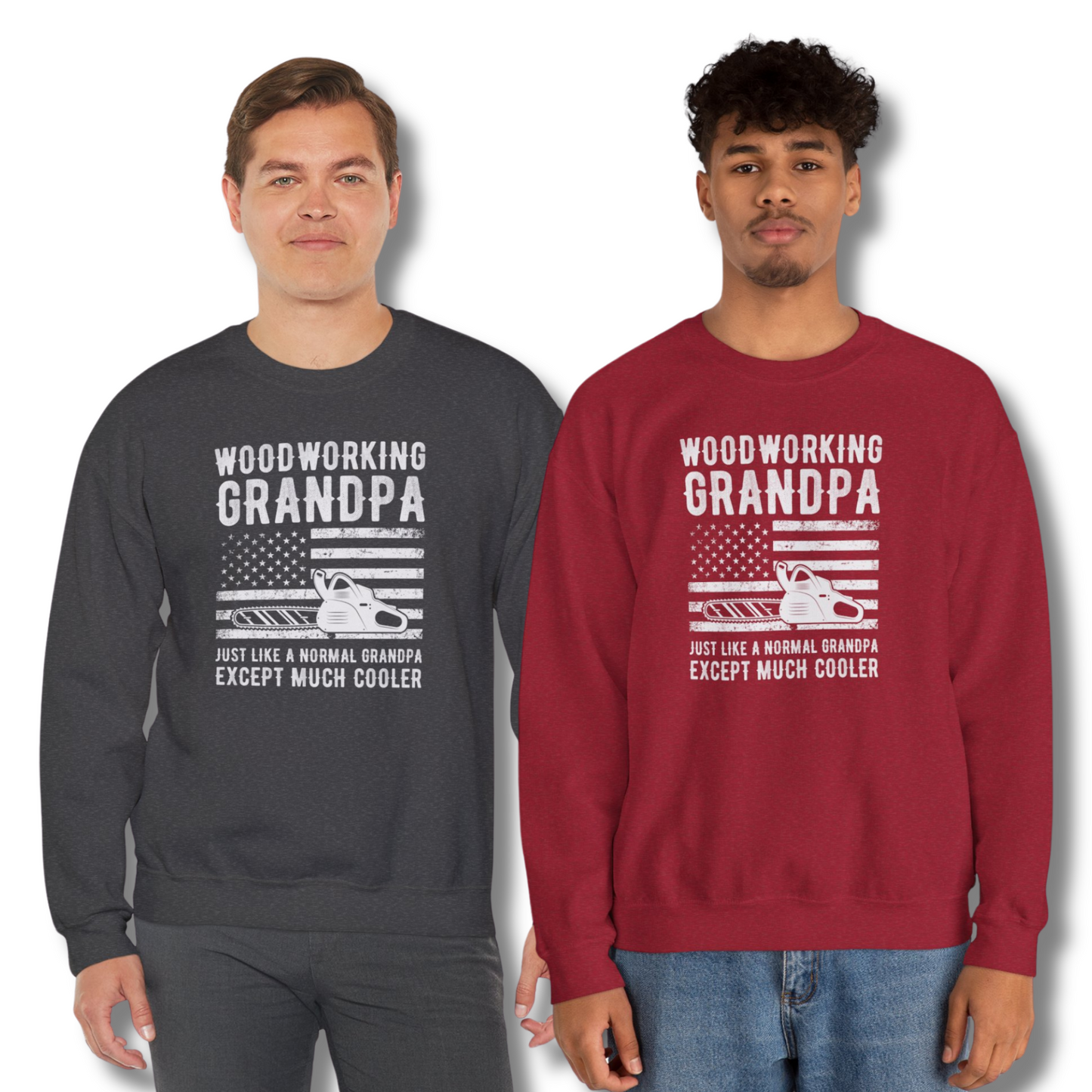 Woodworking Grandpa Just Like a Normal Grandpa Except Much Cooler American Flag - Crewneck Sweatshirt Unisex S-5XL