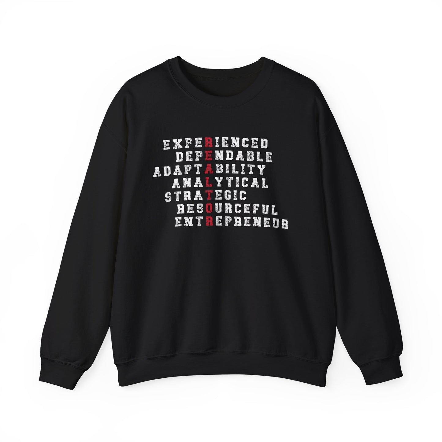 Realtor, Experienced Dependable Adaptability Analytical Strategic Resourceful Entrepreneur  - Crewneck Sweatshirt Unisex S-5XL