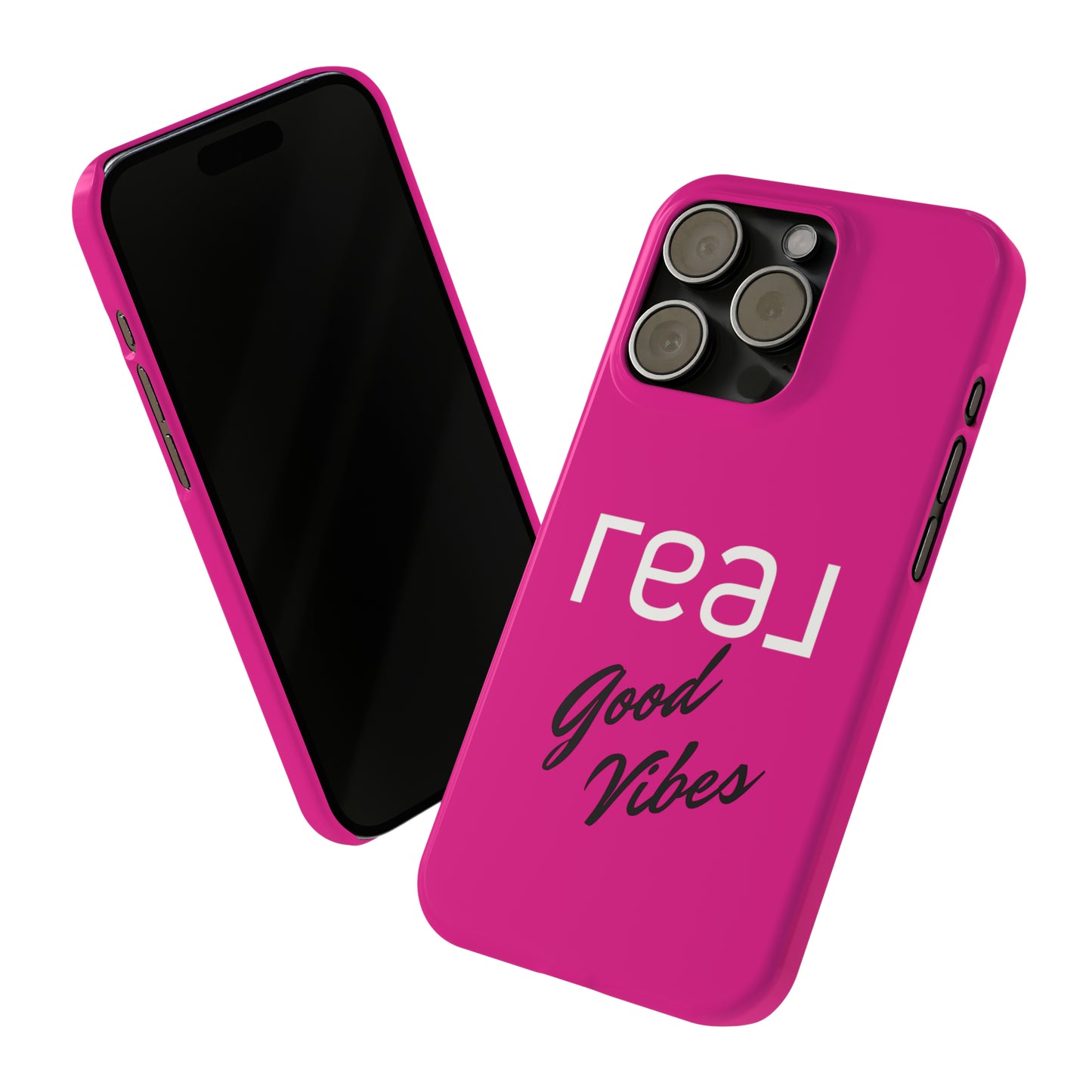 Pink - Real Good Vibes Iphone 15-12 Slim Phone Case