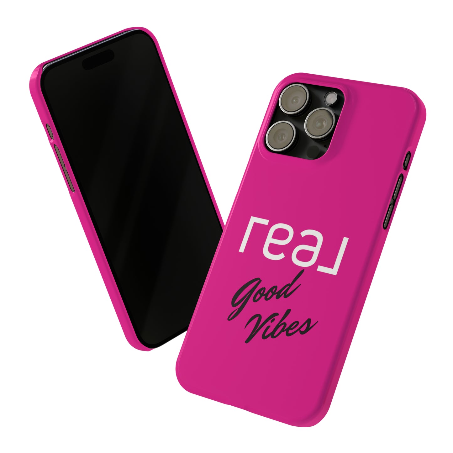 Pink - Real Good Vibes Iphone 15-12 Slim Phone Case