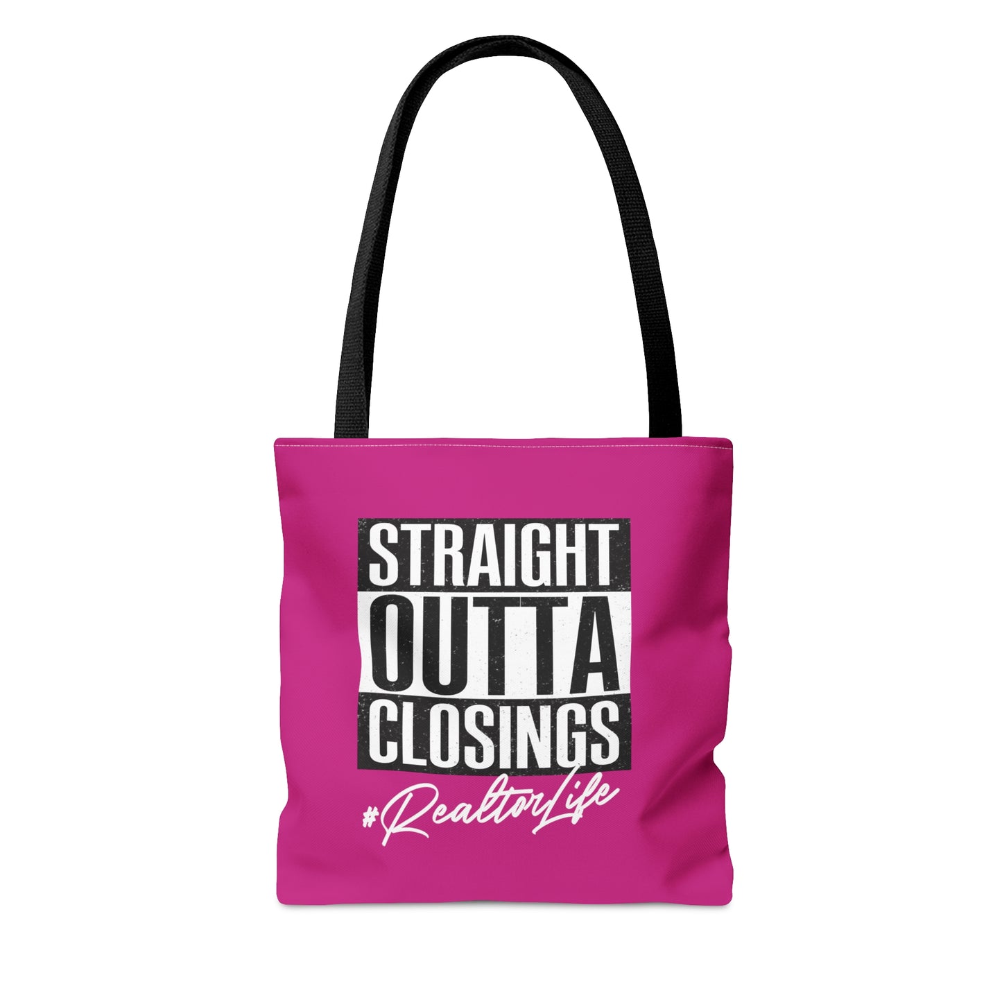 Straight Outta Closings Design in Hot Pink - Canvas Tote 3 Sizes