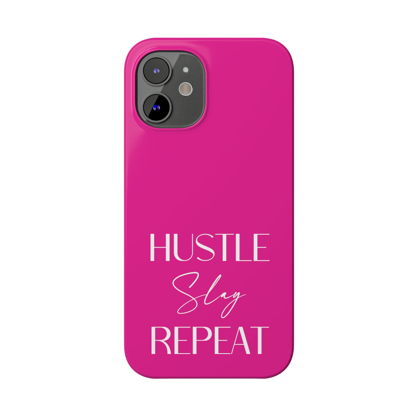 Pink - Hustle Slay Repeat Iphone 15-12 Slim Phone Case