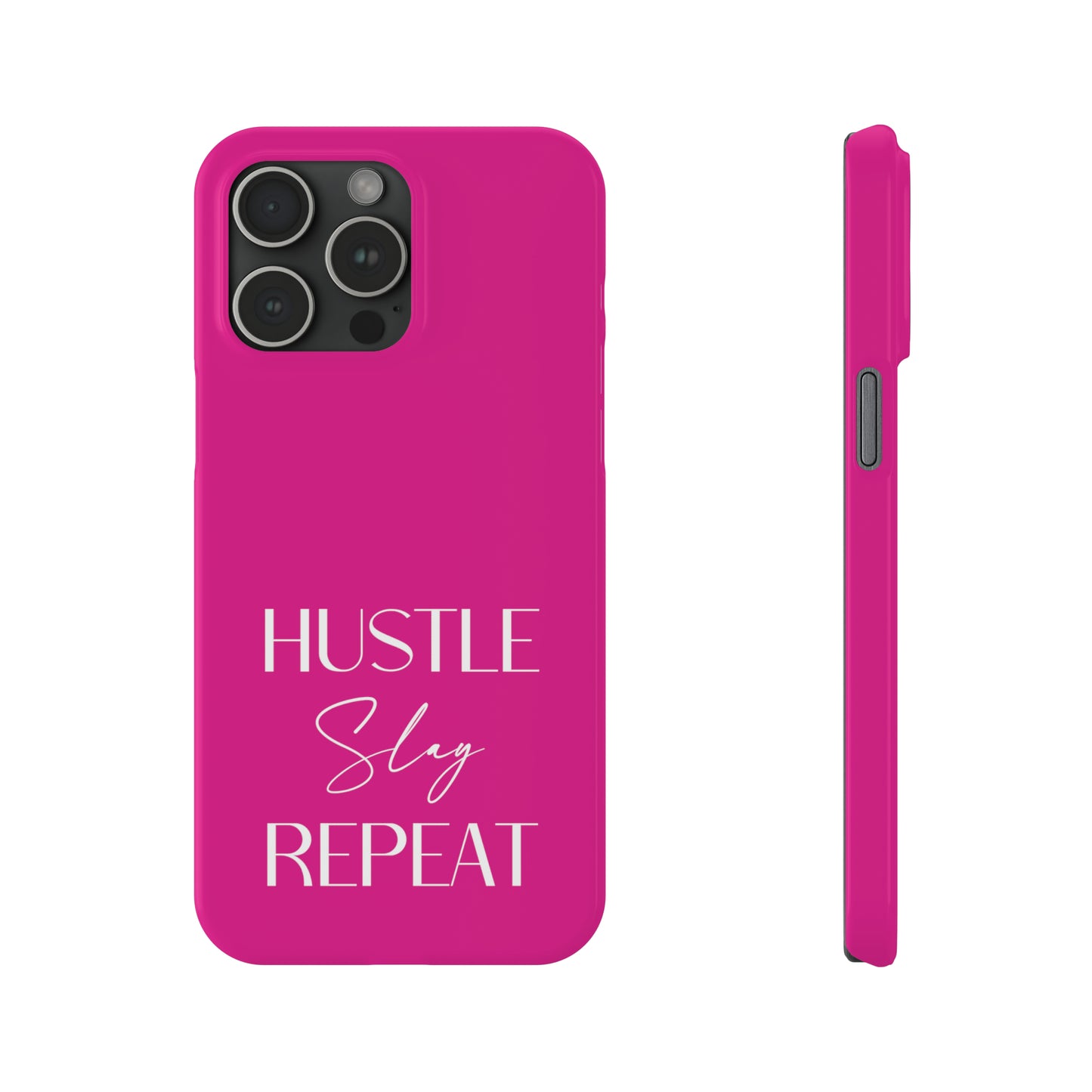 Pink - Hustle Slay Repeat Iphone 15-12 Slim Phone Case