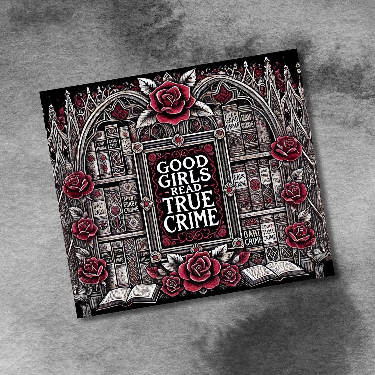 Good Girls Read True Crime BookTok Book Lover 20 oz Skinny Seamless Sublimation Skinny Straight Tumbler Wrap Bundle Digital Download