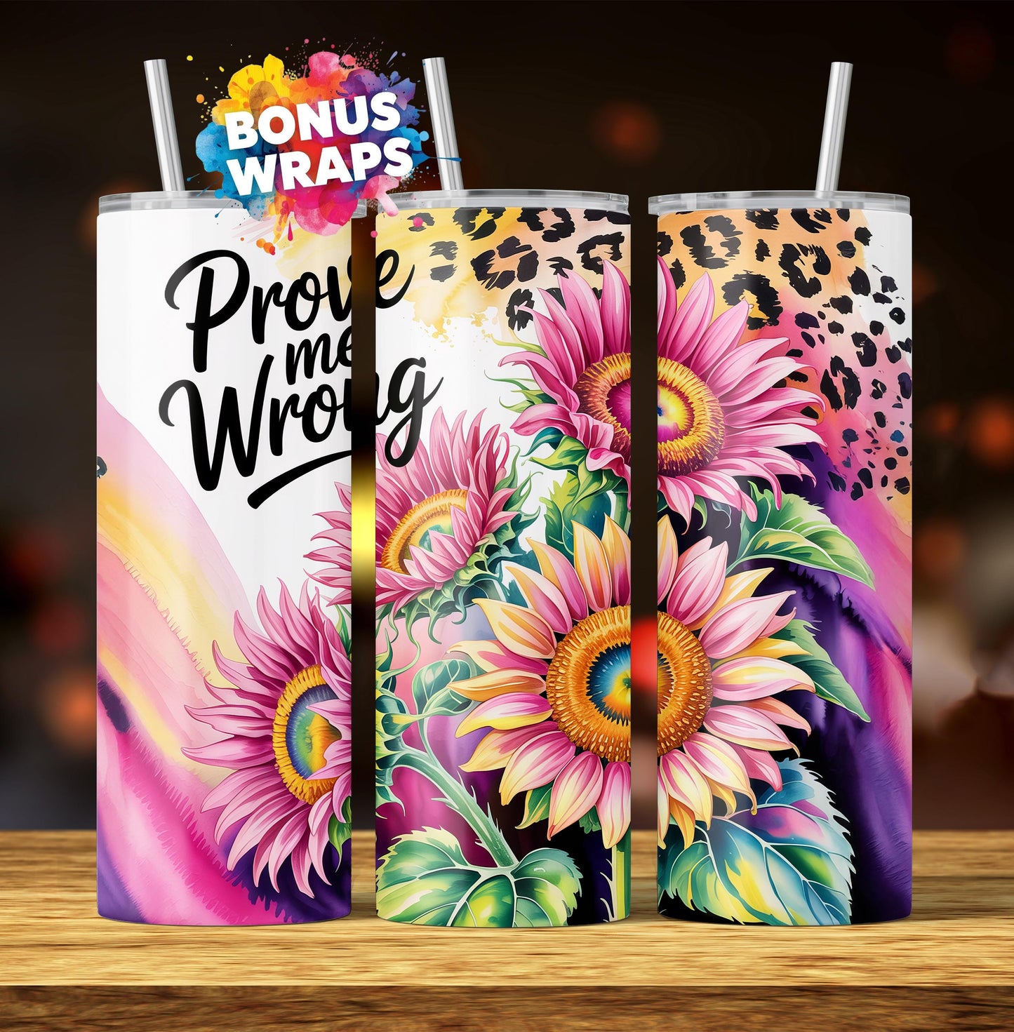 Prove Me Wrong Sunflower Leopard 20oz Skinny Tumbler, Positive Affirmation 20 oz Sublimation Digital Design, Christian PNG Digital Download