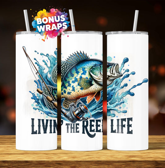 The Reel Life Crappie Fish Tumbler Wrap, Fishing Digital File, Digital DOWNLOAD, Gone Fishing Png, Fisherman Tumbler Seamless