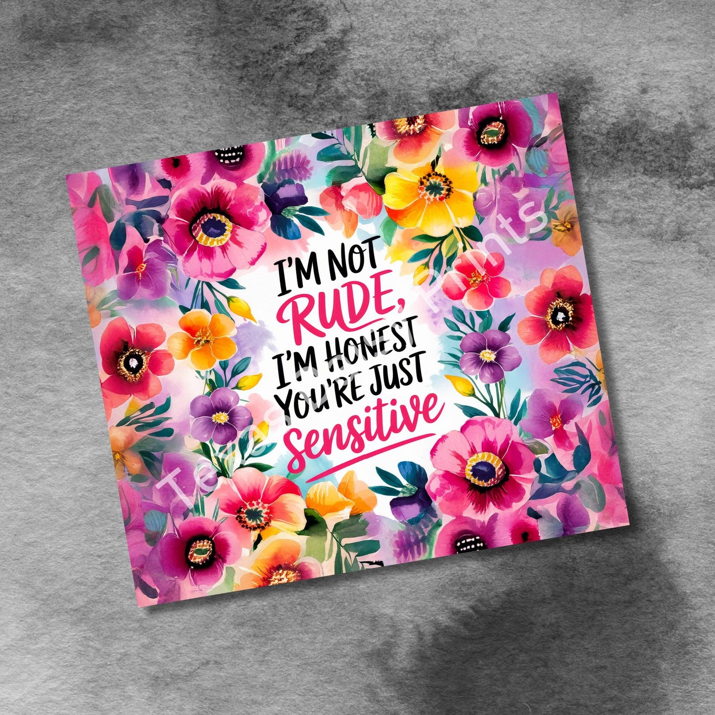 Sarcastic 20 oz Skinny Tumbler Wrap, I'm Not Rude I'm Honest, You're Just Sensitive Sublimation Design Digital Download