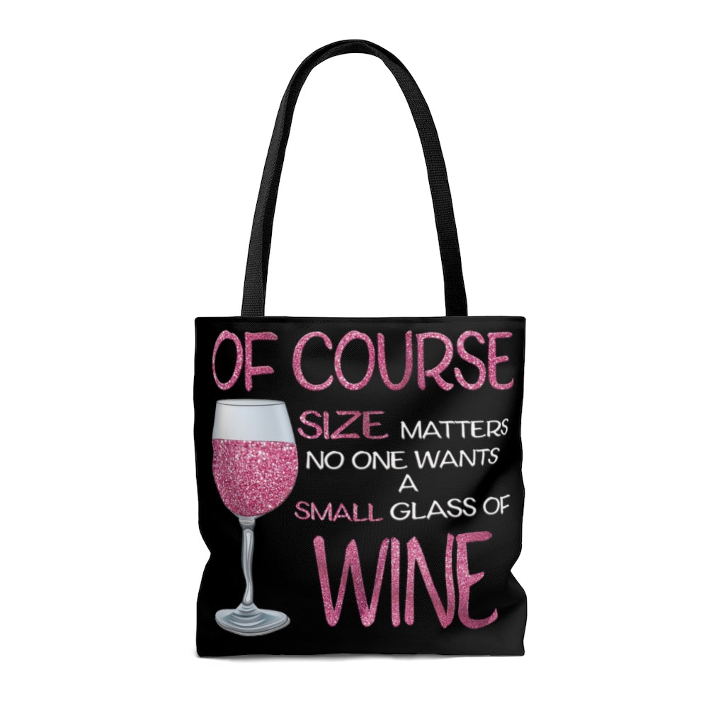 "Size Matters" Funny Wine Saying - Canvas Tote 3 Sizes