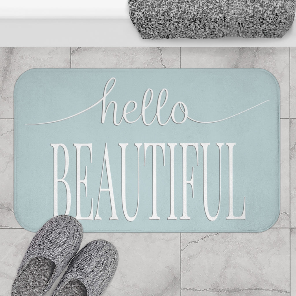 Hello Beautiful, White on Teal Inspirational Affirmations  - Bathroom Non-Slip Mat 2 Sizes