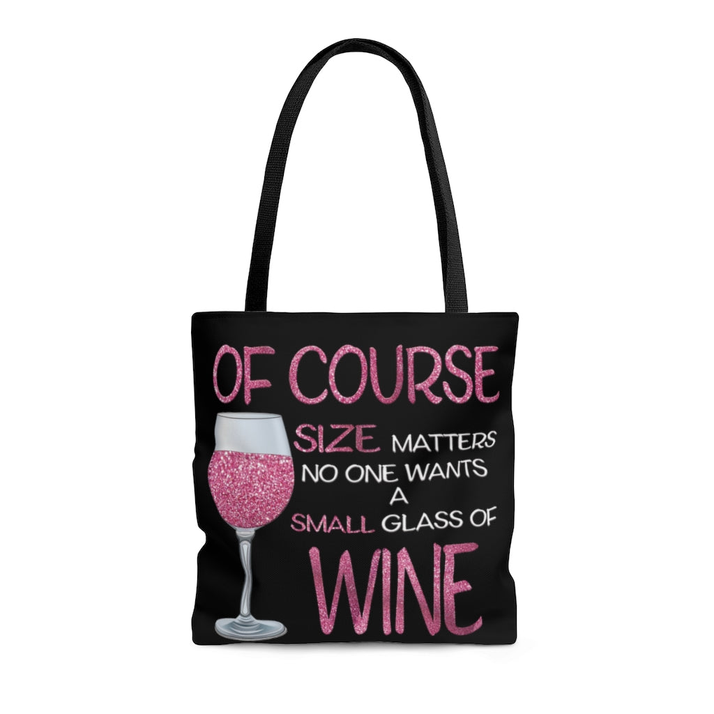 "Size Matters" Funny Wine Saying - Canvas Tote 3 Sizes