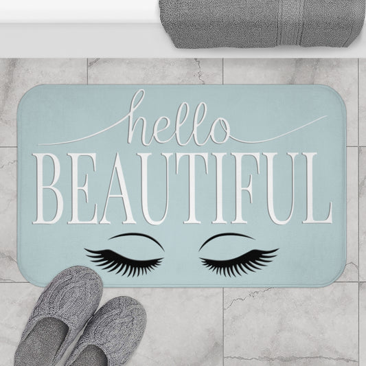 Hello Beautiful, White on Light Teal With Lashes Inspirational Affirmations  - Bathroom Non-Slip Mat 2 Sizes