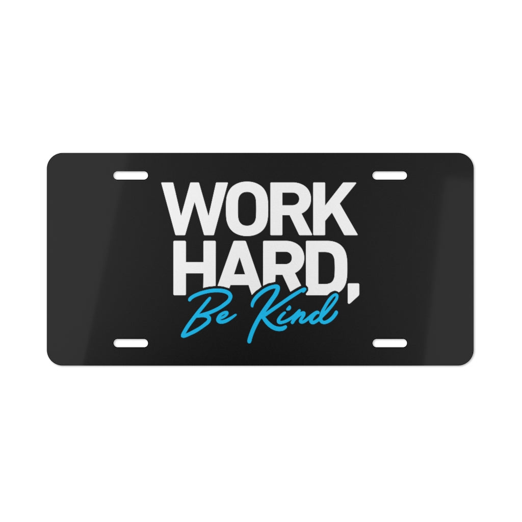 Work Hard Be Kind Black Vanity Plate