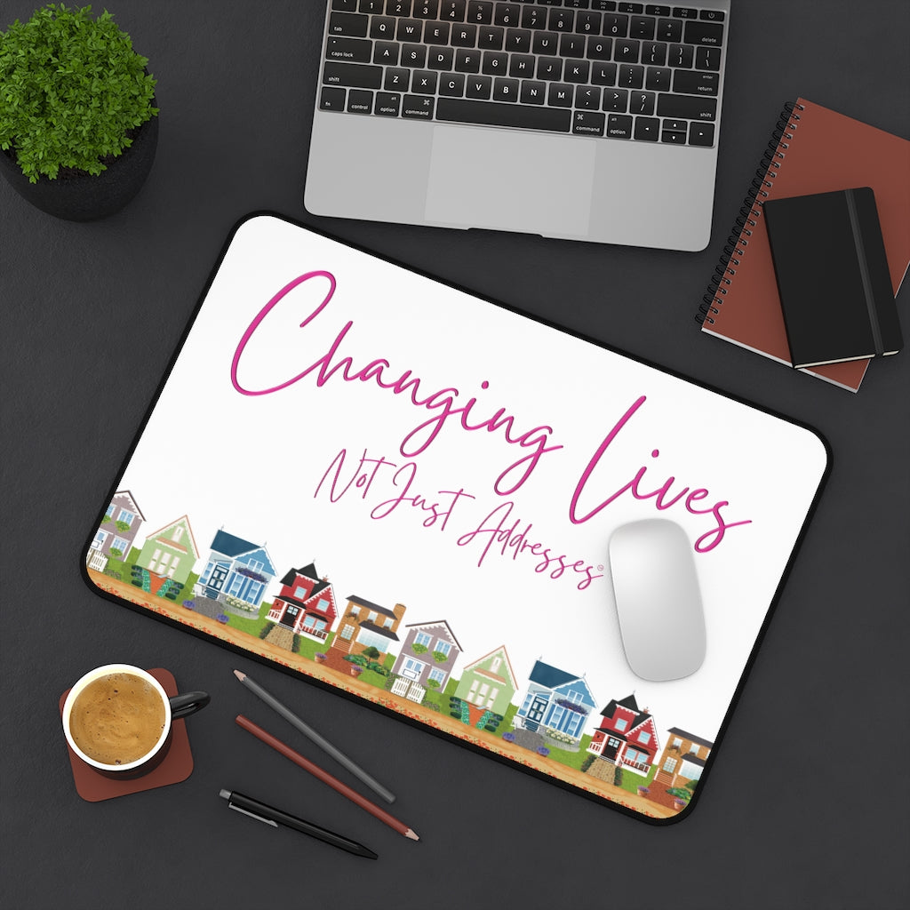 Changing Lives Not Just Addresses Pink on White Stylish Anti Slip Desk Mat in Multiple Sizes