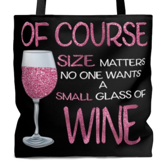 "Size Matters" Funny Wine Saying - Canvas Tote 3 Sizes