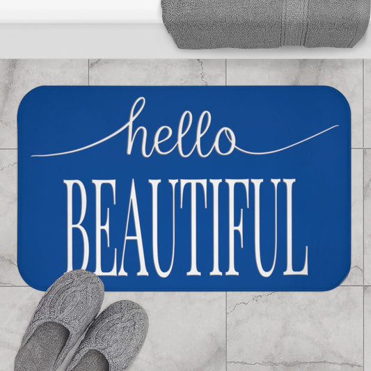 Hello Beautiful, White on Blue Inspirational Affirmations  - Bathroom Non-Slip Mat 2 Sizes