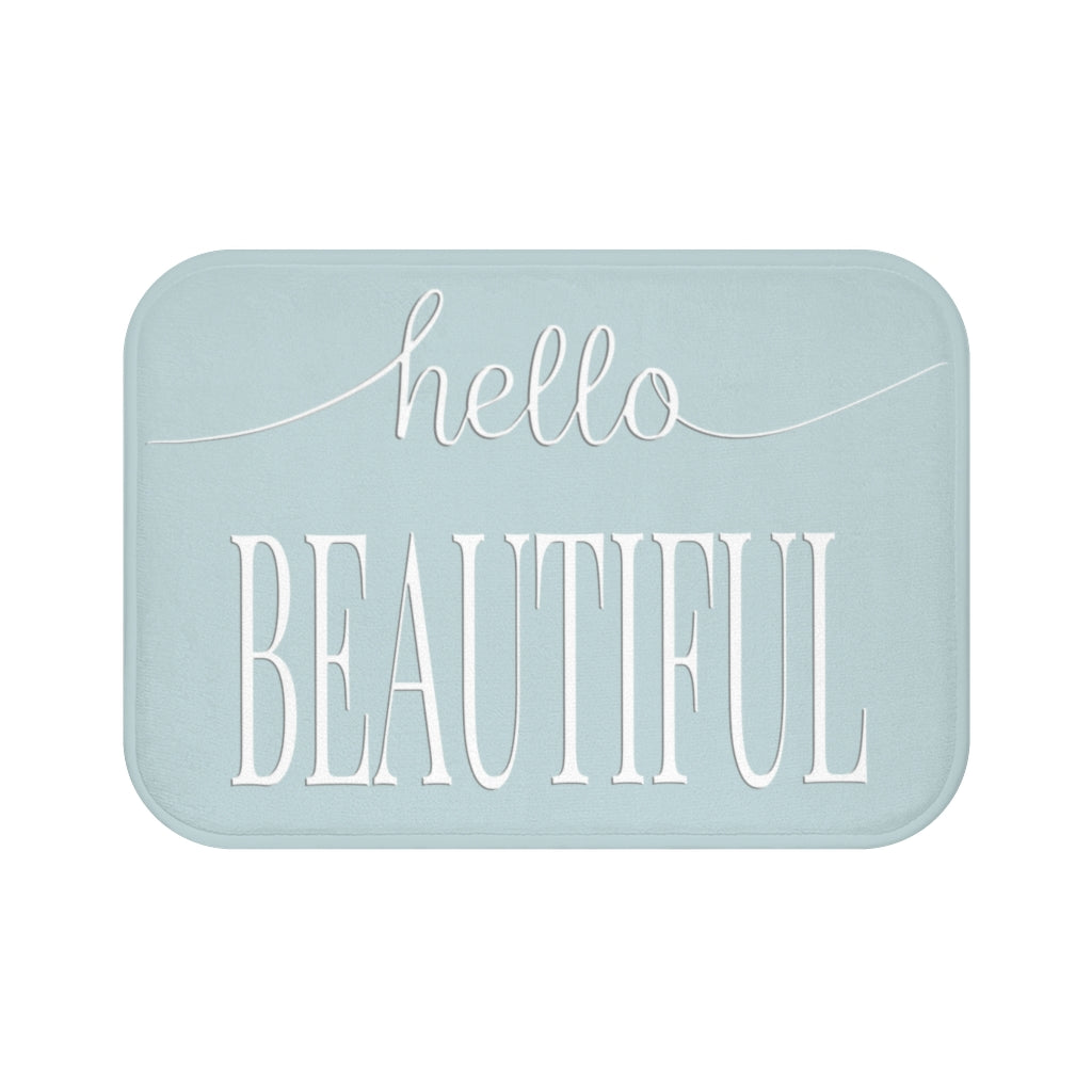 Hello Beautiful, White on Teal Inspirational Affirmations  - Bathroom Non-Slip Mat 2 Sizes