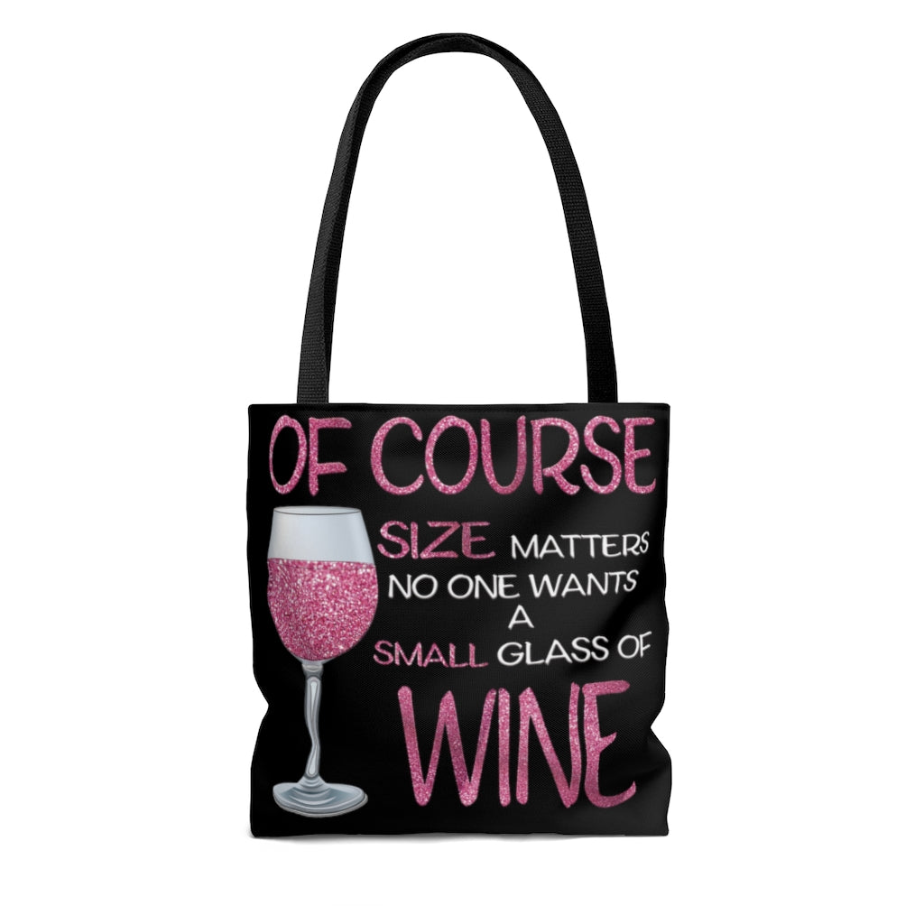 "Size Matters" Funny Wine Saying - Canvas Tote 3 Sizes