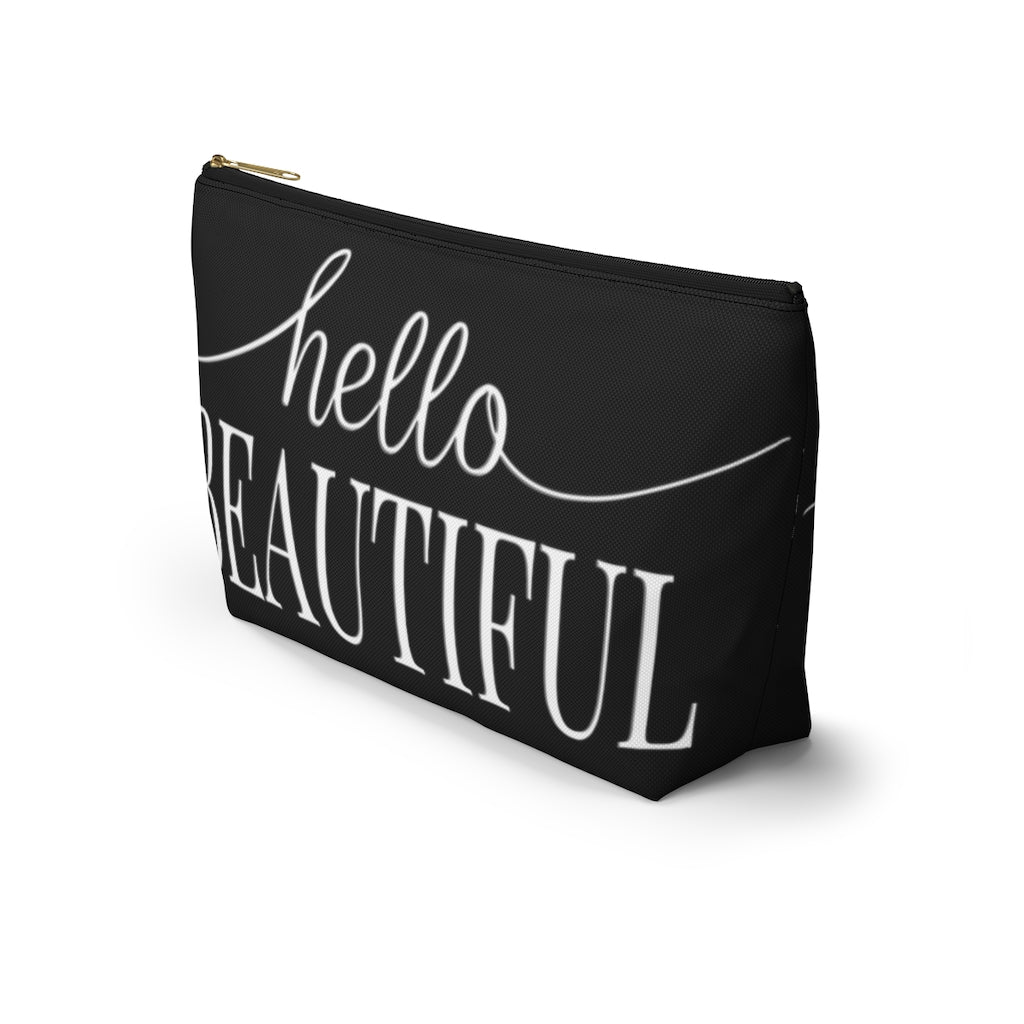 Hello Beautiful Inspirational Affirmations White & Black  - Makeup & Accessory Bag 2 Sizes