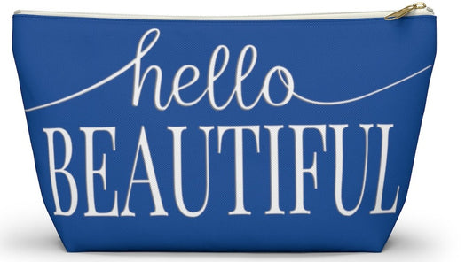 Hello Beautiful Inspirational Affirmations White & Blue - Makeup & Accessory Bag 2 Sizes