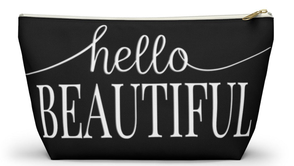 Hello Beautiful Inspirational Affirmations White & Black  - Makeup & Accessory Bag 2 Sizes