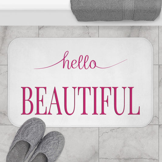 Hello Beautiful, Pink on White Inspirational Affirmations  - Bathroom Non-Slip Mat 2 Sizes