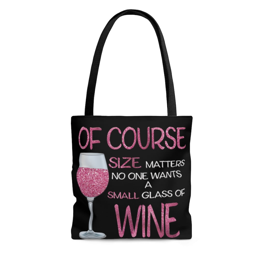 "Size Matters" Funny Wine Saying - Canvas Tote 3 Sizes