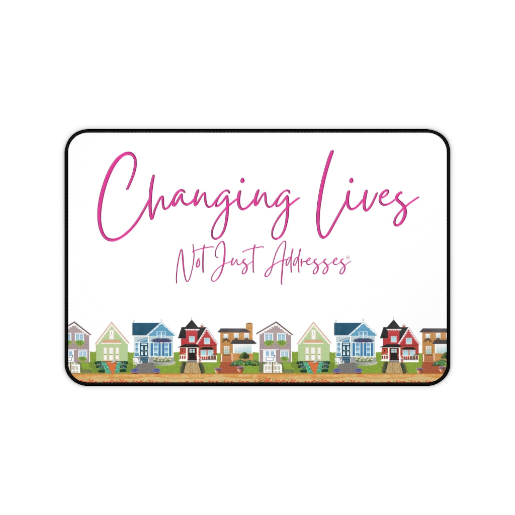 Changing Lives Not Just Addresses Pink on White Stylish Anti Slip Desk Mat in Multiple Sizes